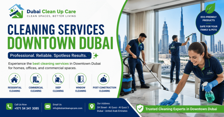 Cleaning Services Downtown Dubai | Professional Cleaners