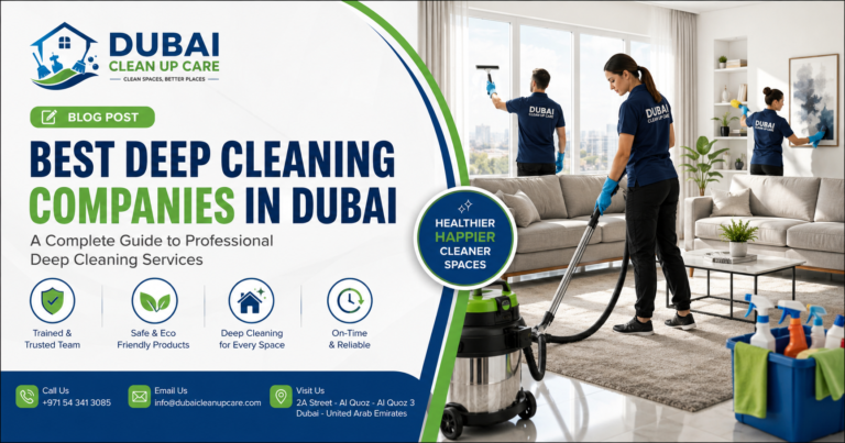 Best Deep Cleaning Companies in Dubai | Top Services