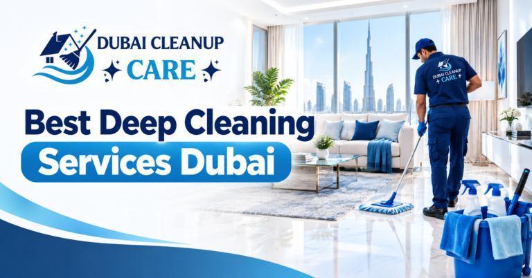 best deep cleaning services dubai